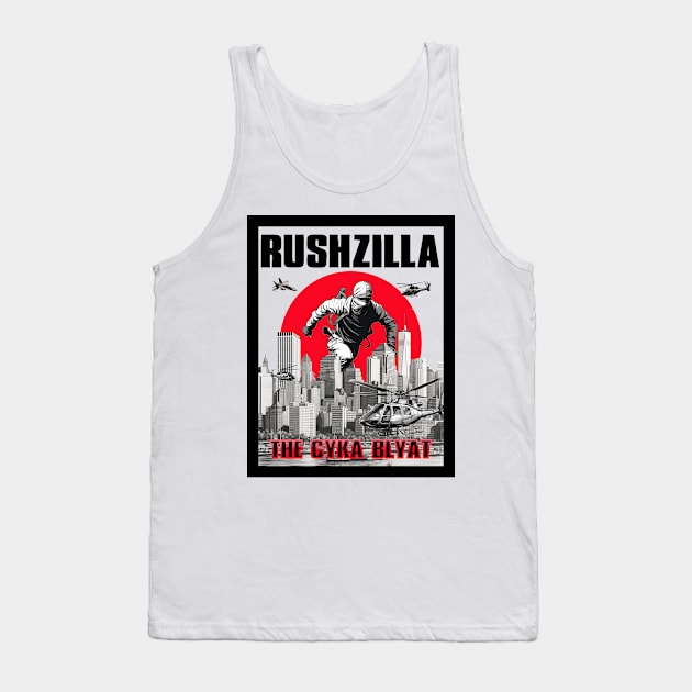 Rushzilla: The Cyka Blyat Tank Top by DreaminBetterDayz